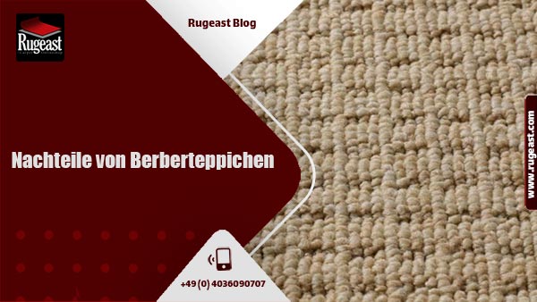 Berber carpet disadvantages