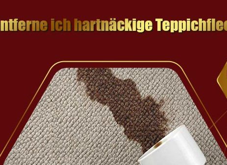 Wie entferne ich hartnäckige Teppichflecken?